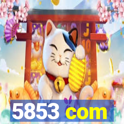 5853 com